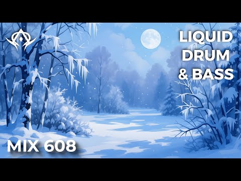 Solstice Sessions: Liquid Drum and Bass (Mix 608)