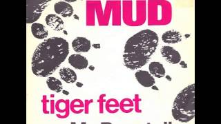 Mud - Tiger feet