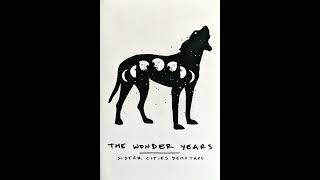 The Ghost of Right Now (Demo) - The Wonder Years