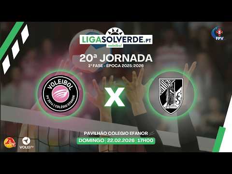 PV | 2014 COLÉGIO EFANOR X VITÓRIA SC - 20ª JORNADA - LIGA SOLVERDE.PT 2025/2026