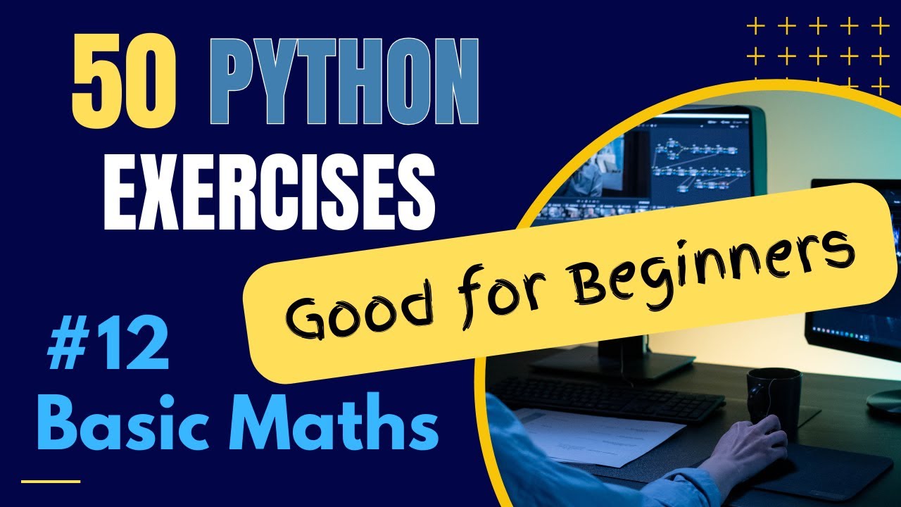 Basic Maths: Exercise 12 of 50 Python Exercises