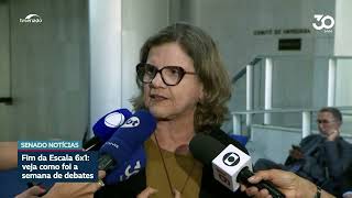 Escala 6x1 l Confira como foi o debate ao longo da semana no Senado
