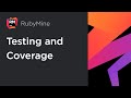RubyMine Testing and Coverage