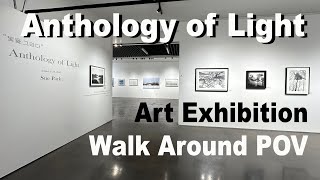 Art Exhibition Walk Around - Anthology of Light