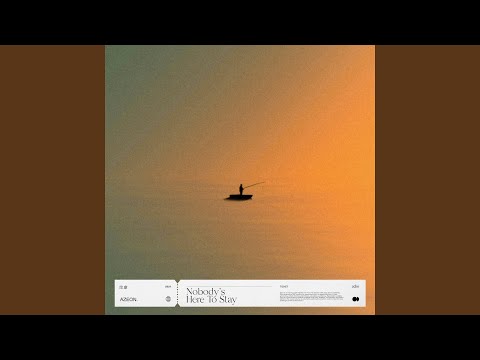 Nobody's Here To Stay