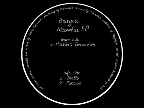BENGOA - HUSTLER'S CONVENTION [B2 RECORDINGS]