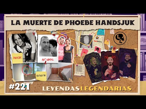 E221: La muerte de Phoebe Handsjuk