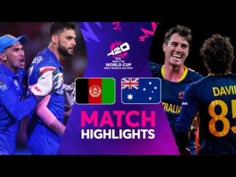AUS vs AFG match highlights | ICC t20 WC 2024 |