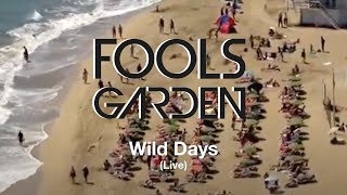 Fools Garden - Wild Days (Live on TV)