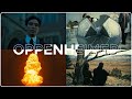 The Beauty of Oppenheimer - [4K]