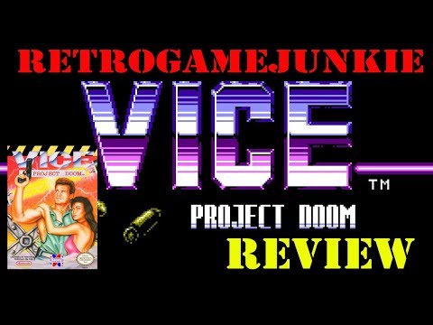 VICE: PROJECT DOOM REVIEW// NES // RETROGAMEJUNKIE