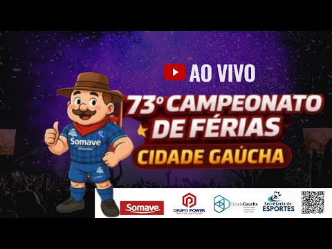 🔴⚽ AO VIVO – Campeonato de Férias de Cidade Gaúcha 02/03/2026