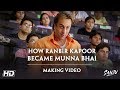SANJU: Ranbir Kapoor to Munna Bhai - The Transformation | Rajkumar Hirani | In Cinemas Now