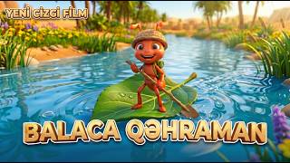 Balaca qəhrəman - YENİ CİZGİ FİLMİ!