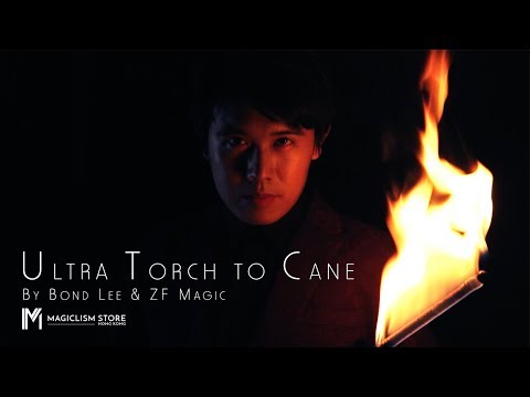 Ultra Torch to Cane by Bond Lee & ZF Magic