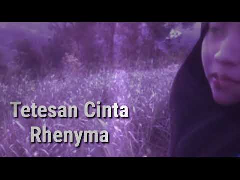 Tetesan Cinta-Rhenyma(Official Video Lirik)