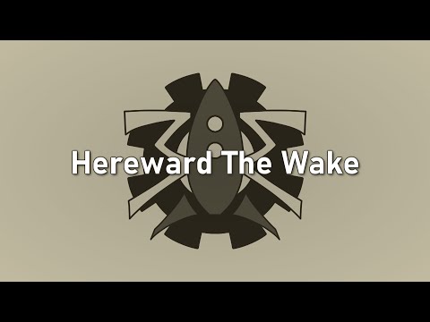 The Mechanisms - Tales To Be Told, Volume II - 2 - Hereward The Wake (Lyrics)