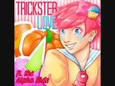 Trickster Love 【Alpha Kids】