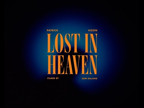 Patrick Hizon - Lost In Heaven (Visualizer)