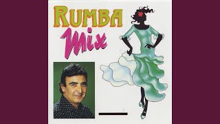 Popurri Rumba Mix: El Lunar de Maria / La Noche del Hawaiano / Me Pediste un Beso / Tracatra /...