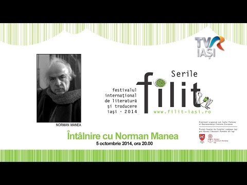Serile FILIT 2014, Intilnire cu Norman Manea