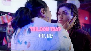 The Box Trap | Official Trailer (2025)