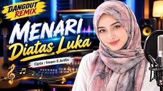 Download lagu Menari Diatas Luka | Tiya | Dangdut Remix | Cipta Imam S Arifin mp3