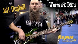 Jeff Hughell from Six Feet Under - Warwick Bass Demo at NAMM Show 2017