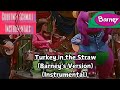 Barney Turkey In The Straw Barney S Version Instrumental