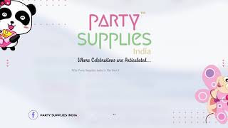 Party Supplies India. Personalized Birthday Party decorations Online.