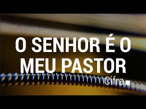 O Senhor É O Meu Pastor - Joenes