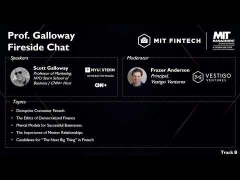 MIT FinTech Conference: Fireside Chat with Prof. Galloway and Frazer Anderson