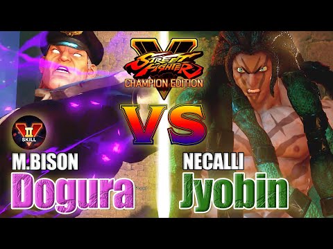 SFV CE 👊🏻 Dogura (M.Bison) vs Jyobin (Necalli) FT3 Battle Lounge [season 5]
