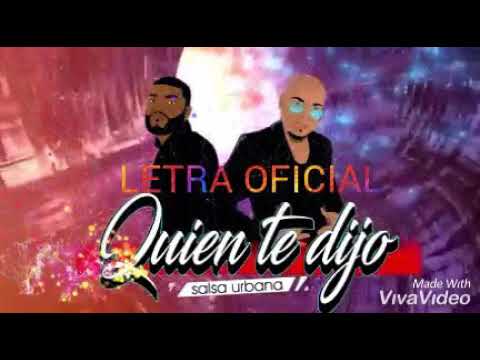 LETRA QUIEN TE DIJO BLESSMAN FT JHONSY