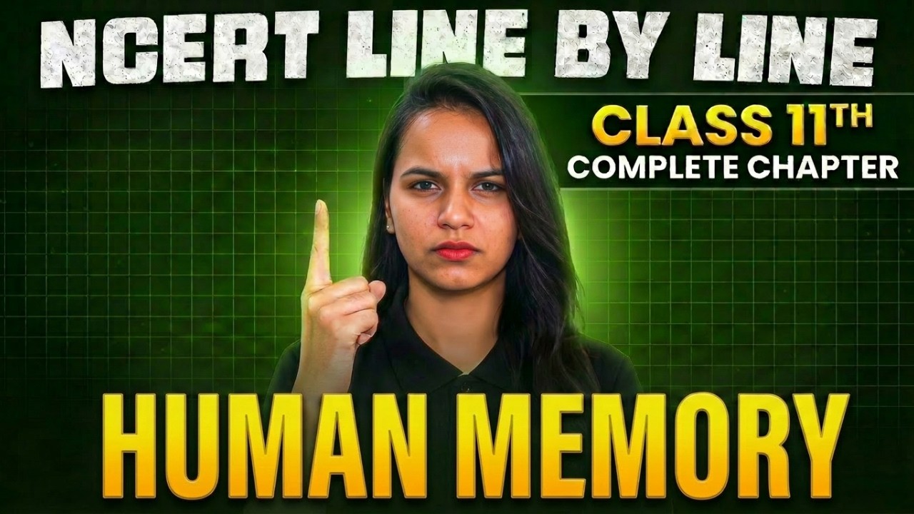 Class 11 Psychology Chapter 6 Human Memory Complete Chapter Explanation by Savvy Mam