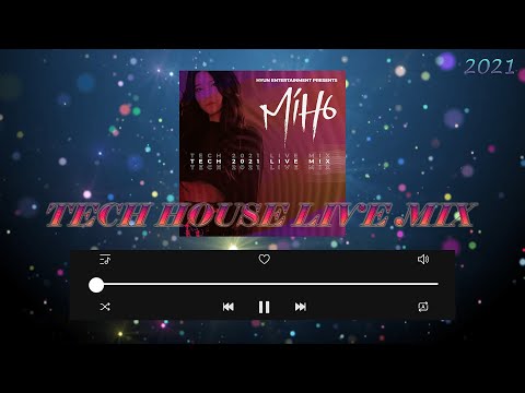 2021 TECH HOUSE LIVE MIX