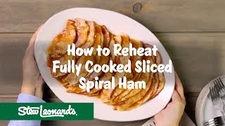 How to Reheat Fully Cooked Sliced Spiral Ham | Step by Step