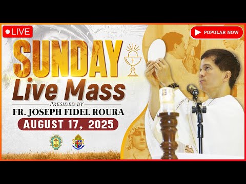 SUNDAY FILIPINO LIVE MASS TODAY ONLINE II AUGUST 17, 2025 II FR. FIDEL ROURA