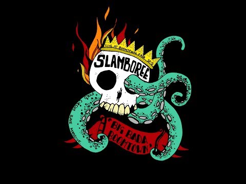 Slamboree 'Big Bada Boomtown' (LIVE MAINSTAGE AT BOOMTOWN FAIR 2013)
