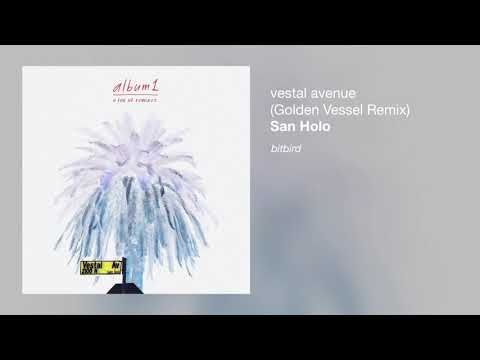Video thumbnail for ​vestal avenue (Golden Vessel Remix)
