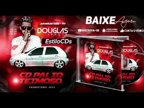 CD PALIO TEIMOSO VOLUME 01-DJ GOUGLAS ARAÚJO || Estilo cds automotivo