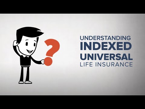 Understanding Indexed Universal Life (IUL)