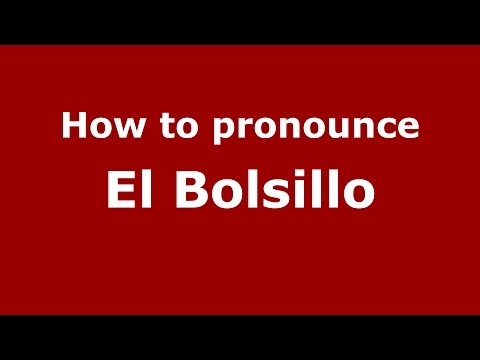 How to pronounce El Bolsillo (Colombian Spanish/Colombia) - PronounceNames.com