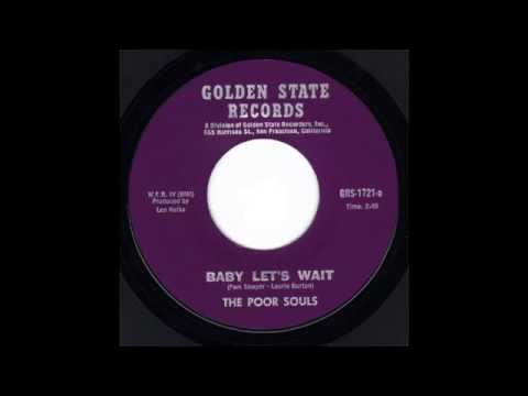 The Poor Souls - Baby Let's Wait (1967) [RARE]