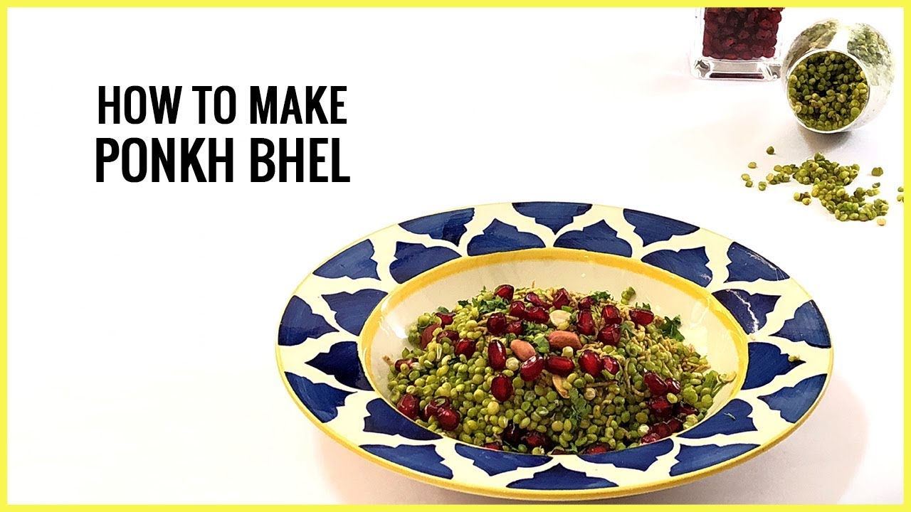 Recipe How To Make Ponkh Bhel kidsstoppress