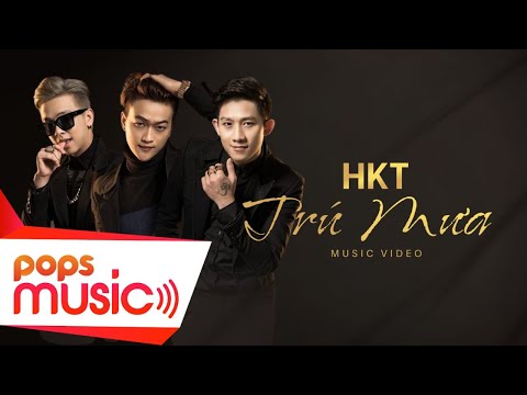 Trú Mưa | Nhóm HKT | Official MV