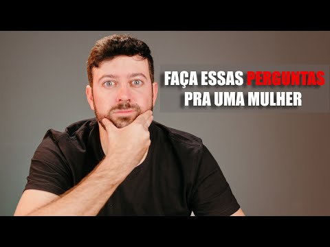 Faça essas Perguntas que ELA vai se Apaixonar