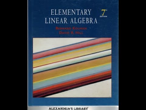 Kolman Elementary Linear Algebra LECTURE 3
