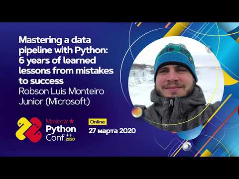 Mastering a data pipeline with Python / Robson Luis Monteiro Junior (Microsoft)