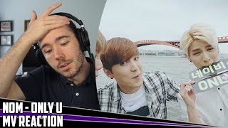 NOM(엔오엠) - Only U | MV Reaction